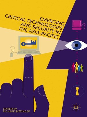 cover image of Emerging Critical Technologies and Security in the Asia-Pacific